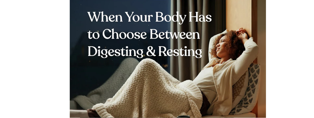 When Your Body Has to Choose Between Digesting and Resting